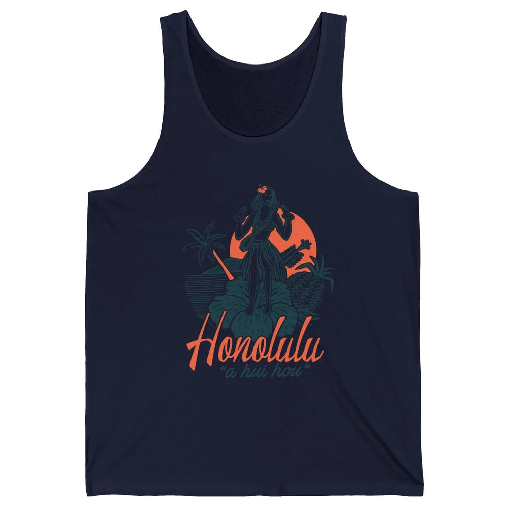 Retro Hawaiian Girl Honolulu A Hui Hou Summer Paradise Gift Unisex Jersey Tank