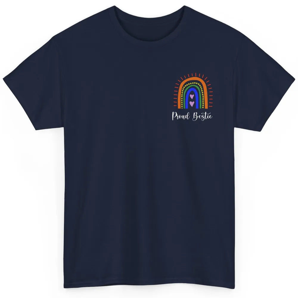 Rainbow Proud Bestie Proud Ally LGBT Gay Pride Month Classic Unisex T-Shirt