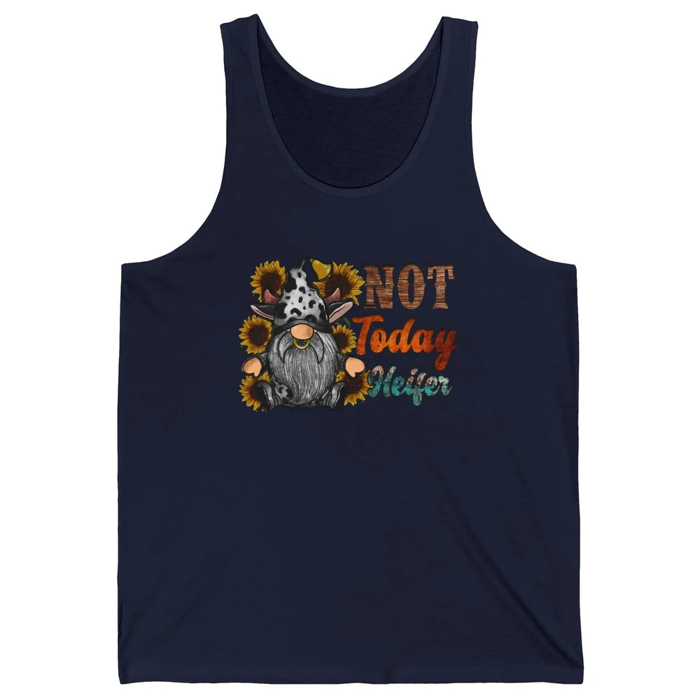 Not Today Heifer Funny Cow Gnome Western Heifer Cowhide Unisex Jersey Tank