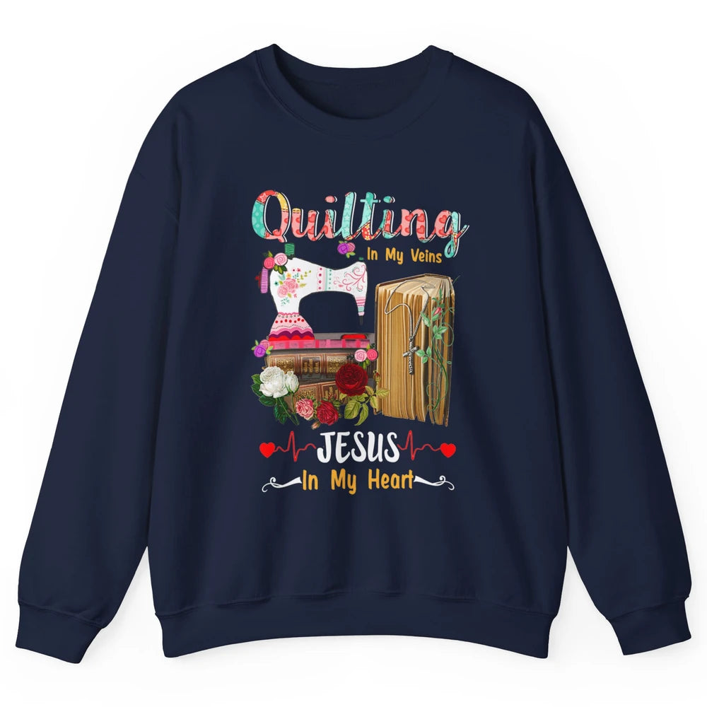 Quilting In My Veins Jesus In Heart Christian Retro Quilt Unisex Crewneck Sweatshirt