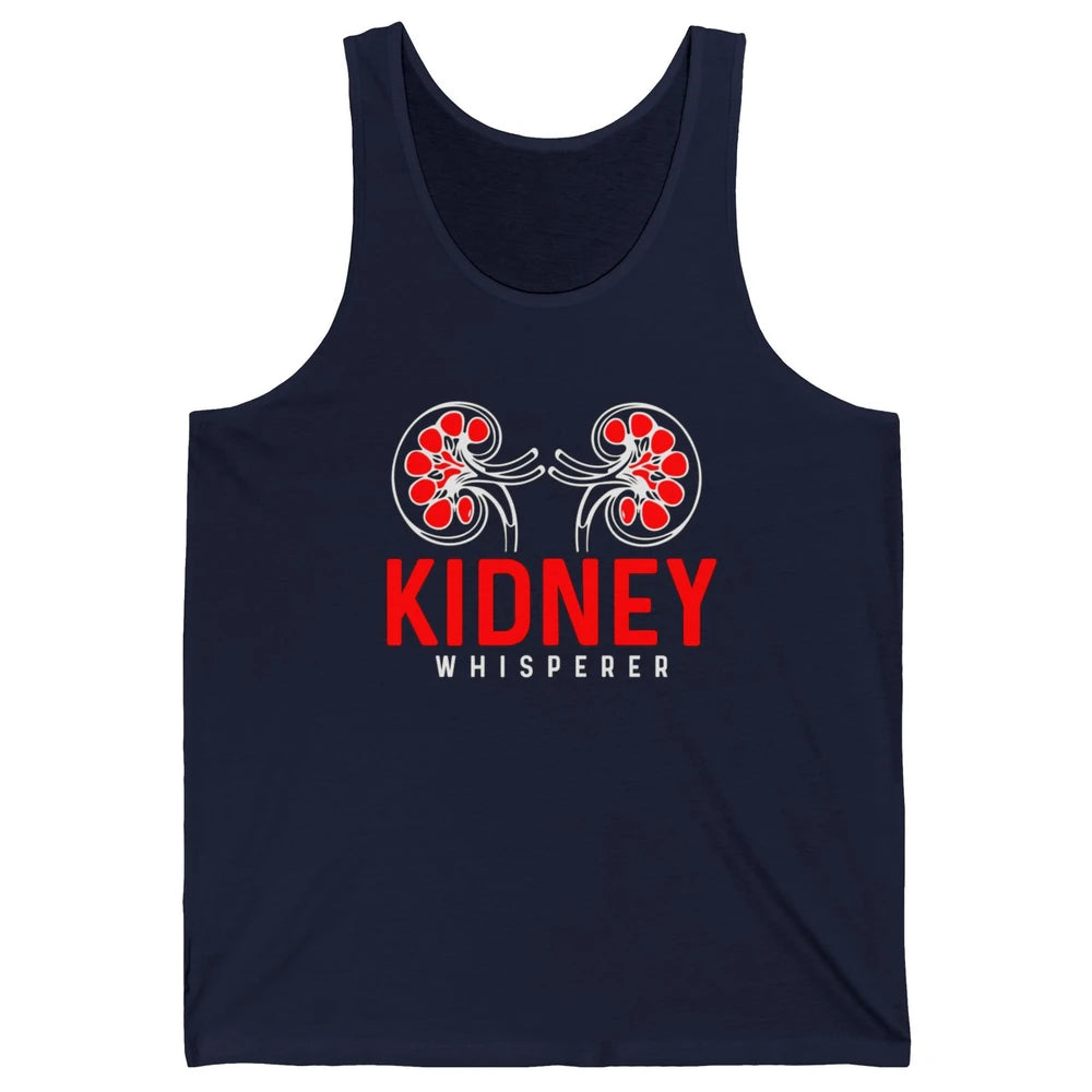 Nephrologist Dialysis Tech Nurse Kidney Whisperer Nursing Unisex Jersey Tank
