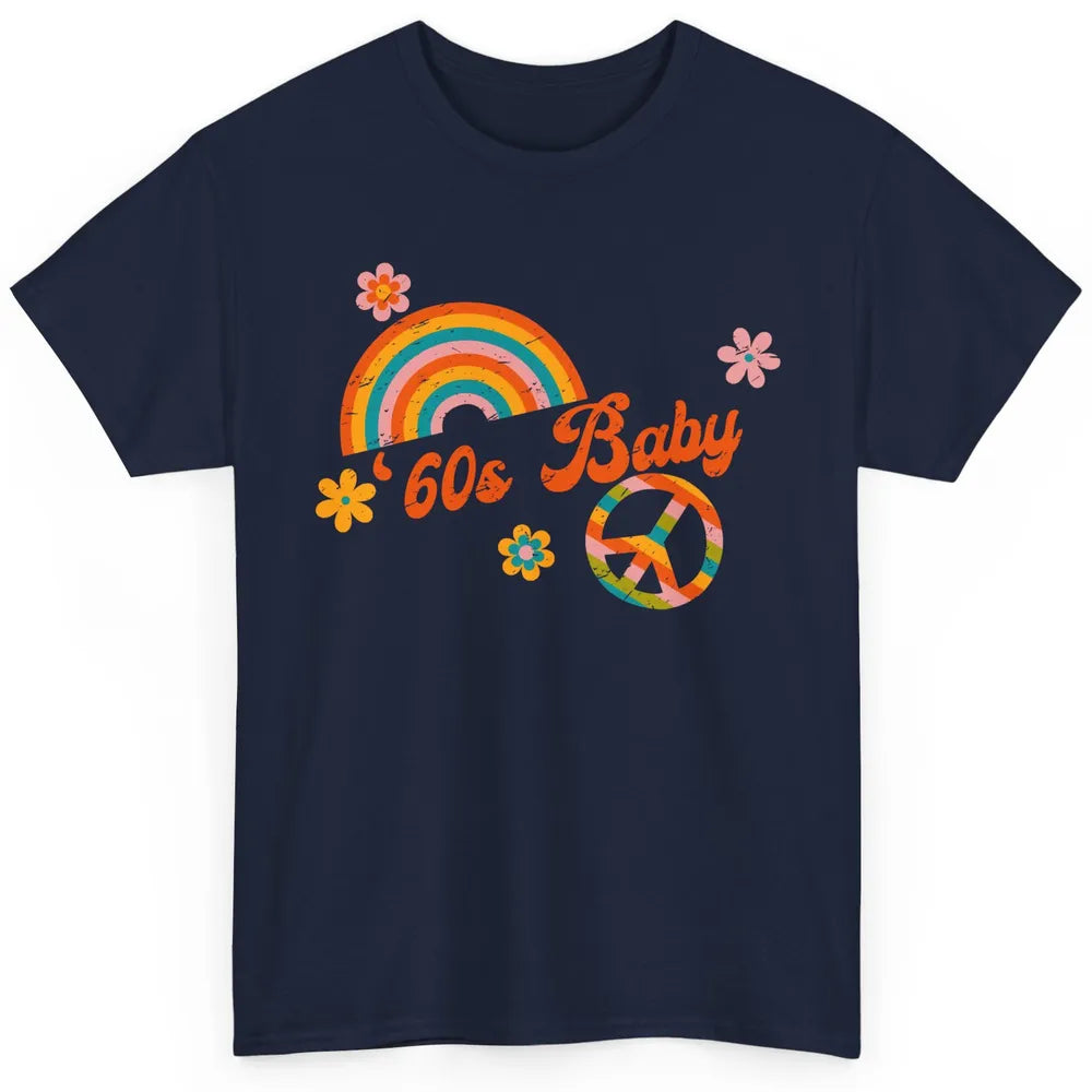 Retro Rainbow 60s Baby Made In 60s 1960s Born Birthday Day Classic Unisex T-Shirt