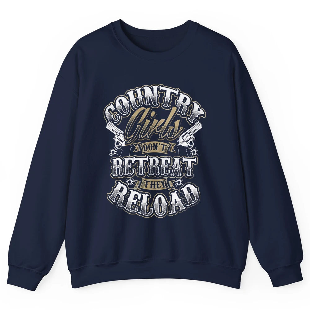 Retro Country Girl Don't Retreat They Reload Western Cowgirl Unisex Crewneck Sweatshirt