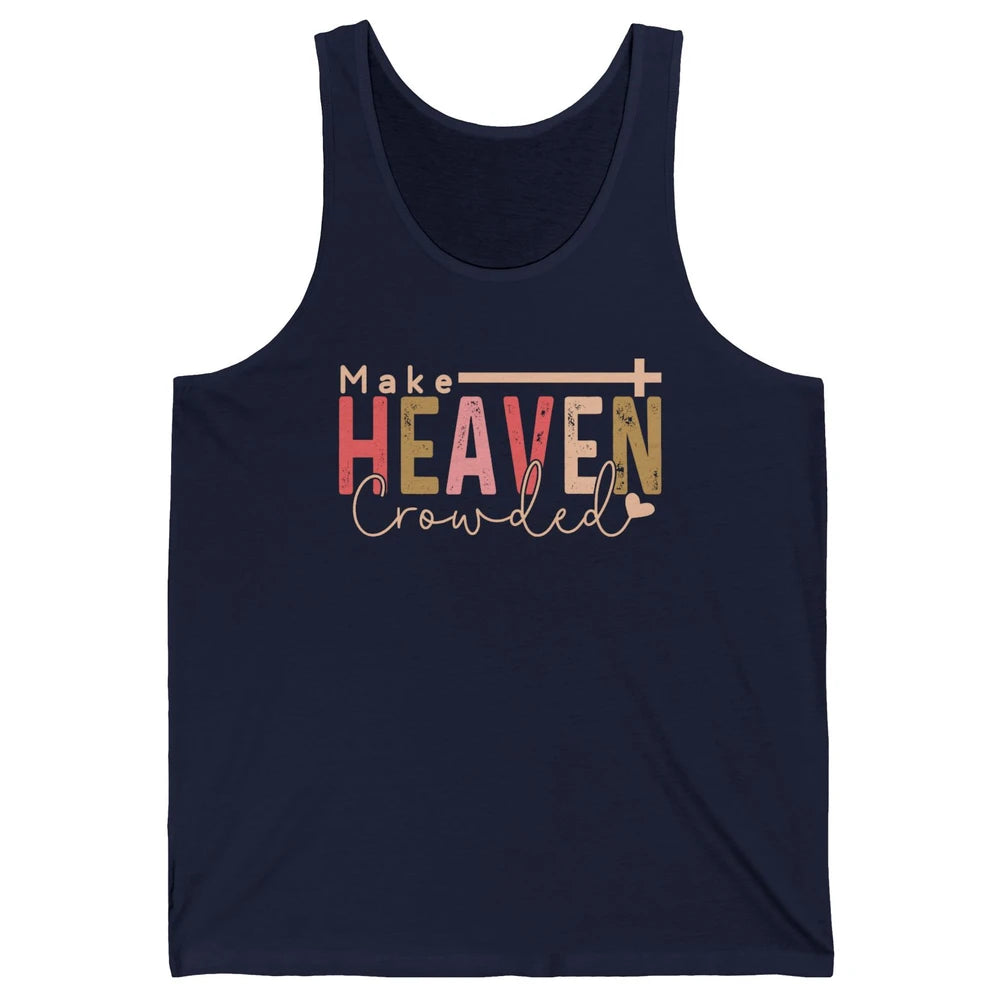 Retro Groovy Christian Make Heaven Crowded Religious Bible Unisex Jersey Tank