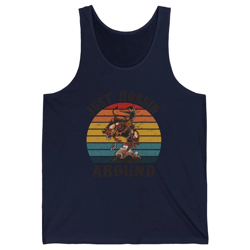 Retro Cowboy Ridin Horse Just Horsing Around Western Country Unisex Jersey Tank