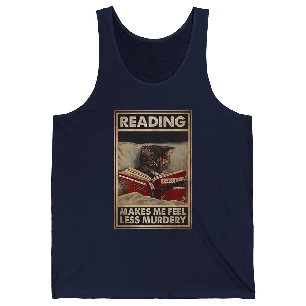 Retro Cat Reading Makes Me Feel Less Murdery Book Readers Unisex Jersey Tank