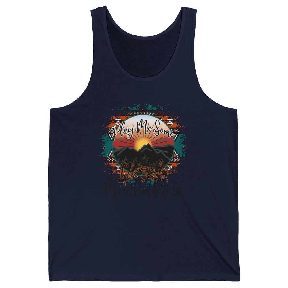 Retro Desert Dawn Play Me Some Mountain Music Western Life Unisex Jersey Tank