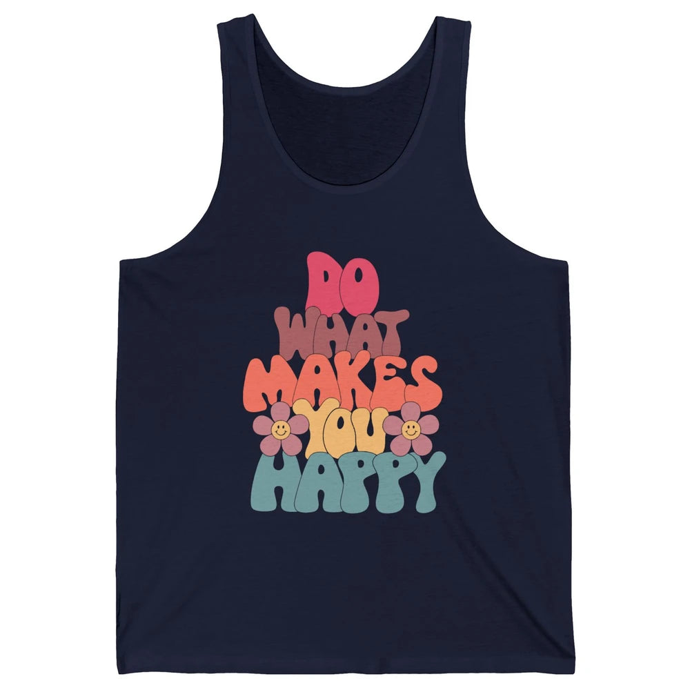 Retro Do What Makes You Happy Smiling Face Peace Lovers Unisex Jersey Tank