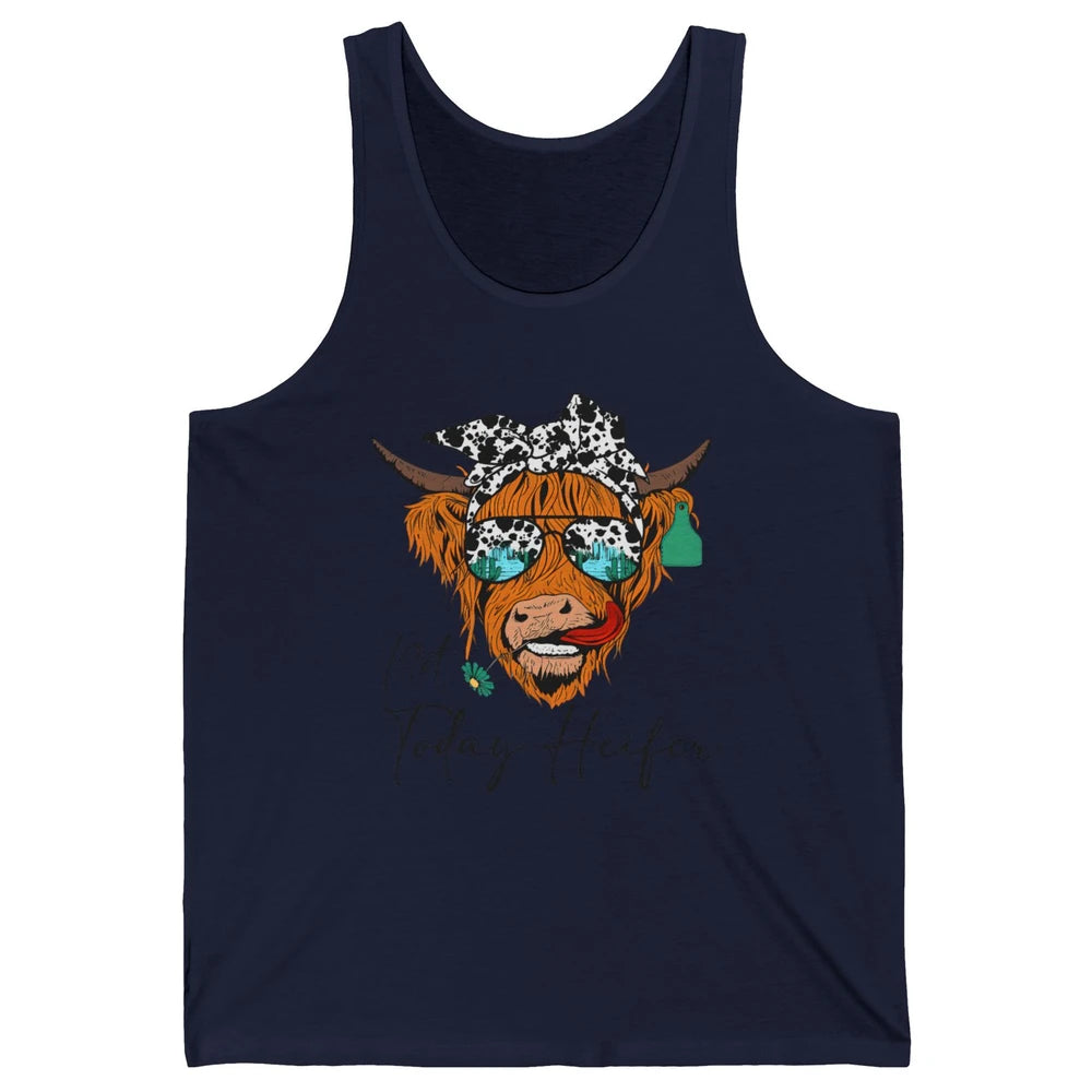Desert Highland Cow Sunglasses Not Today Heifer Cow Lovers Unisex Jersey Tank