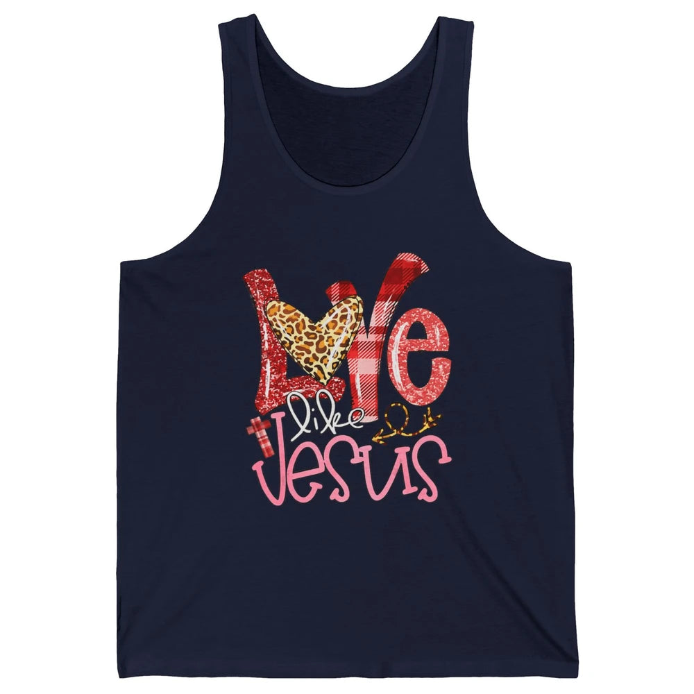 Leopard Love Like Jesus God Christian Religion Bible Verse Unisex Jersey Tank