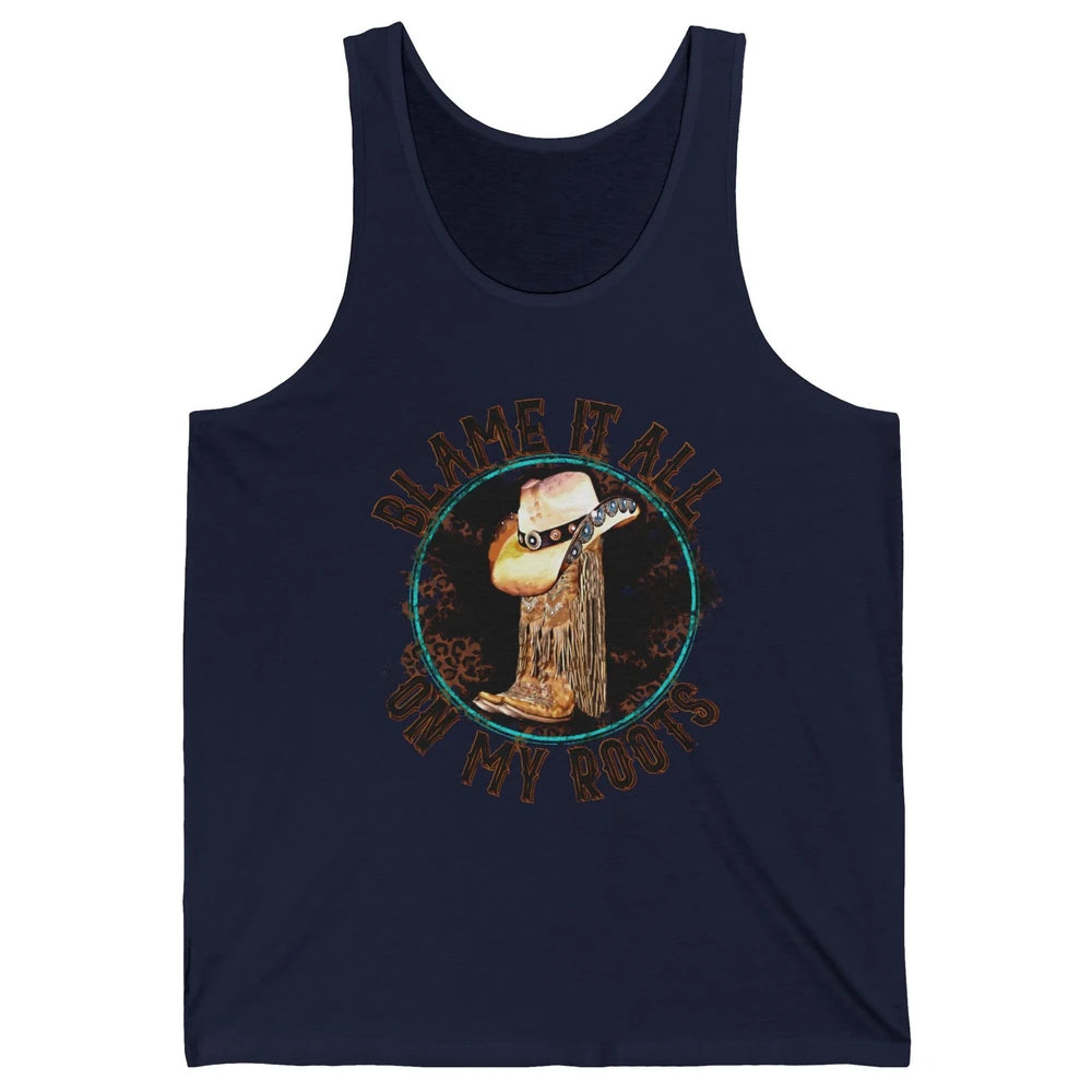 Retro Leopard Cowboy Boots Blame It On My Roots Western Girl Unisex Jersey Tank