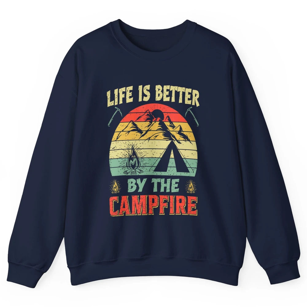 Retro Life Better By Campfire Happy Camp Nature Outdoor Camp Unisex Crewneck Sweatshirt