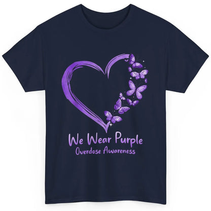 Overdose Awareness Month Love Purple Butterfly Heart Warrior Classic Unisex T-Shirt