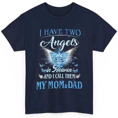 My Mom And Dad In Heaven Angel Wings Mother Memories Forever Classic Unisex T-Shirt