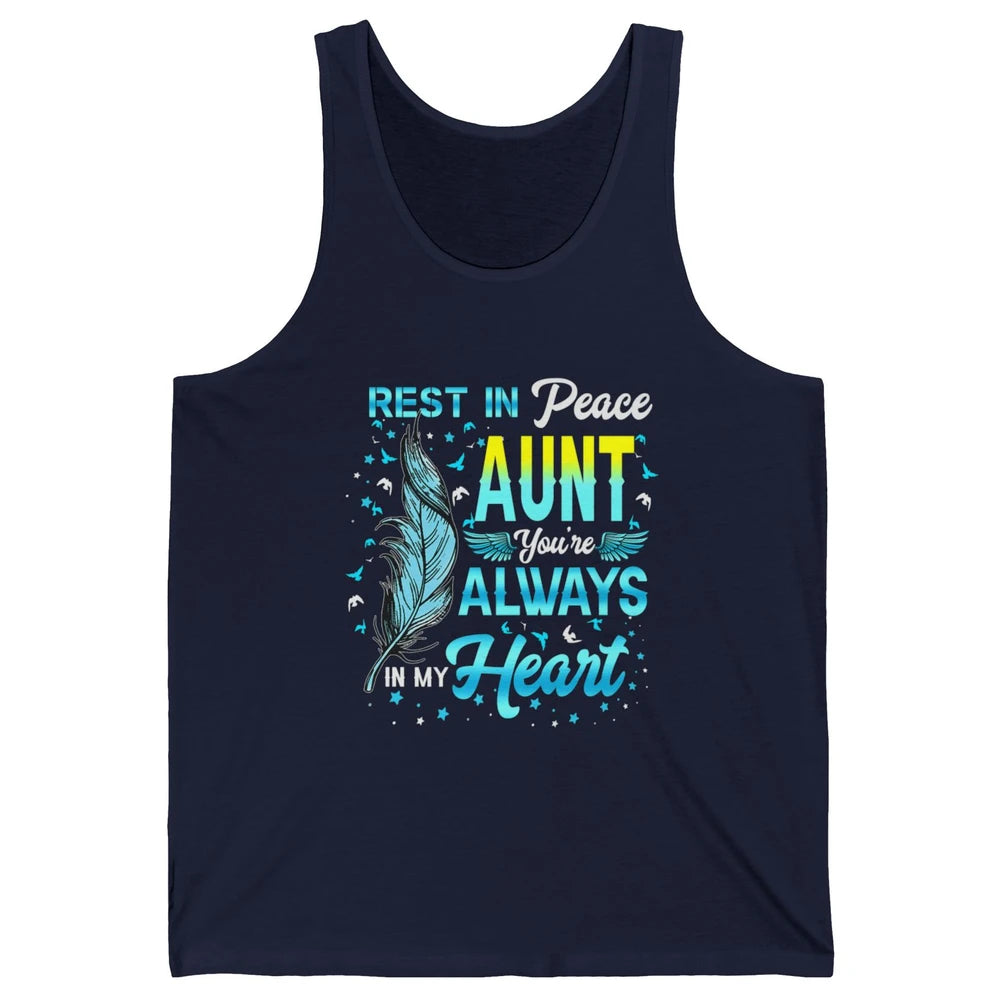 Rest In Peace My Aunt You Always In My Heart Aunt In Heaven Unisex Jersey Tank