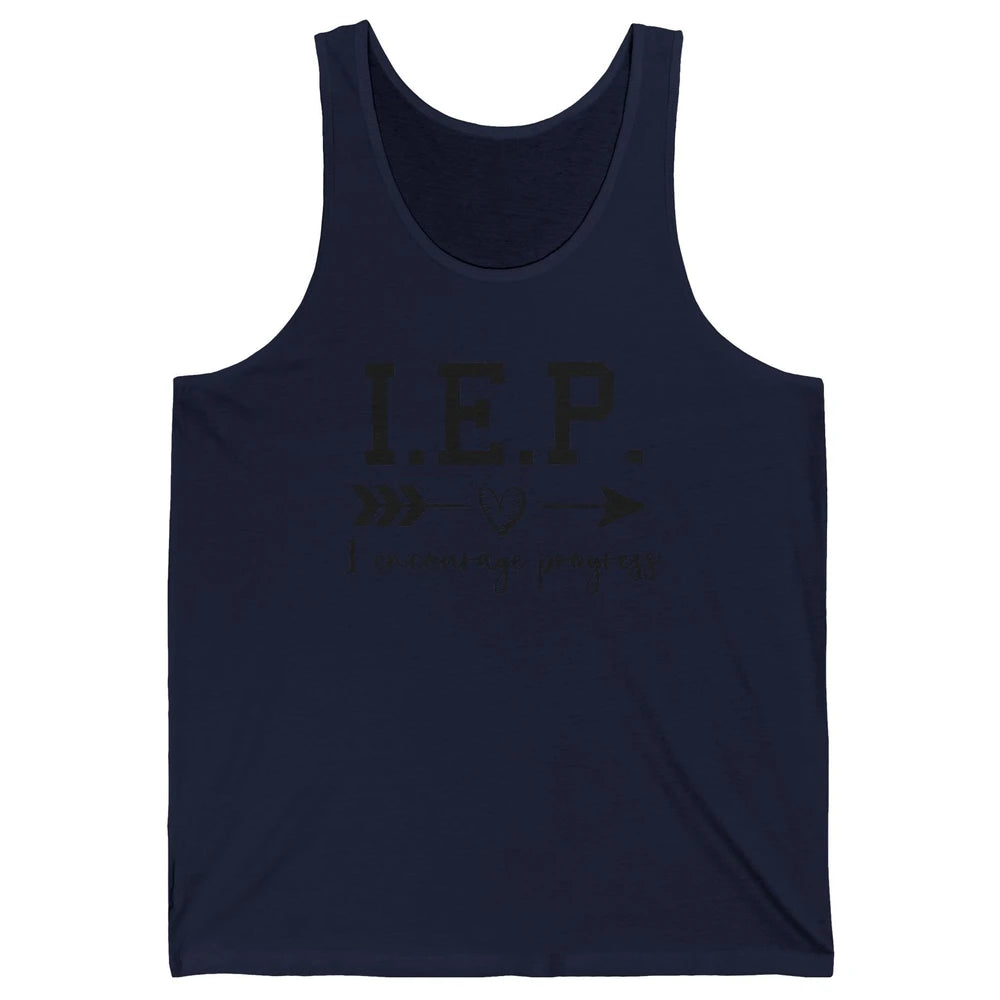 SPED Teacher I Encourage Progress IEP Squad Special Edu Gift Unisex Jersey Tank
