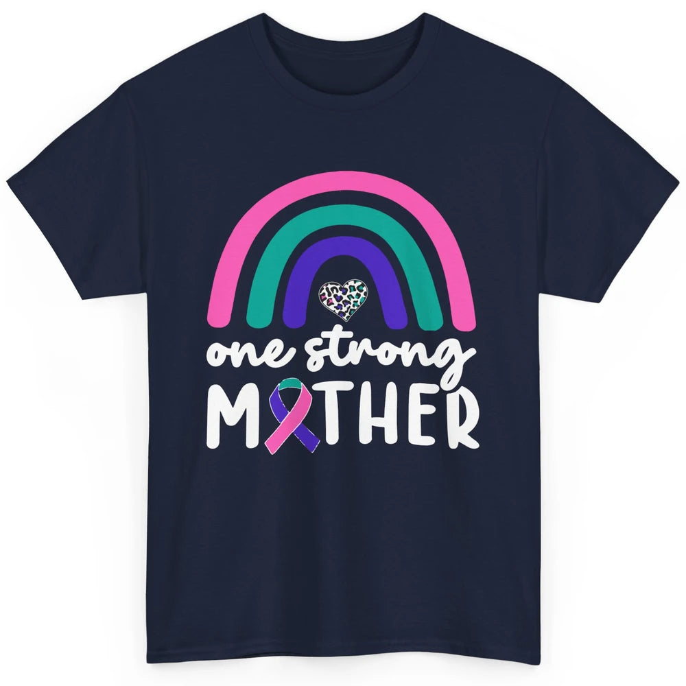 One Strong Mother Teal Rainbow Warrior Thyroid Cancer Month Classic Unisex T-Shirt
