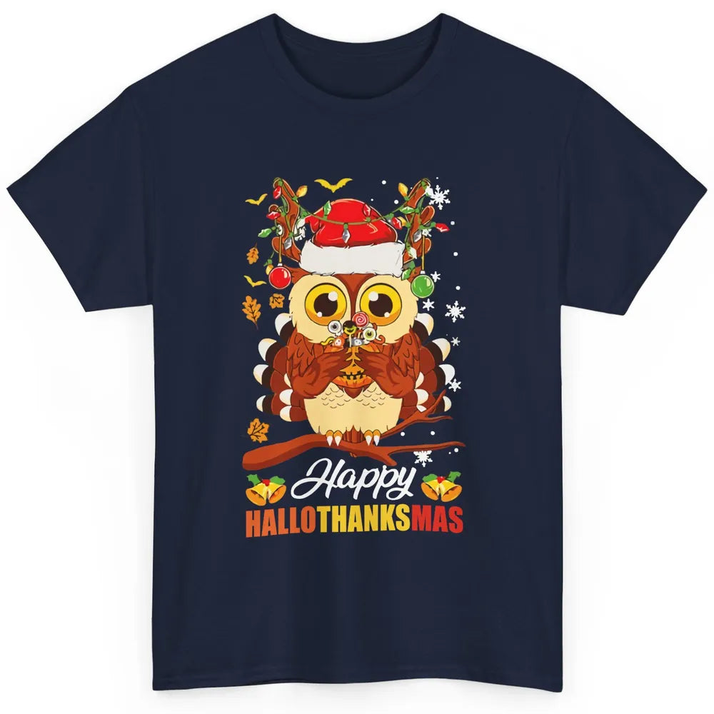 Owl Halloween Owl Thanksgiving Owl Christmas Owl Lovers Gift Classic Unisex T-Shirt