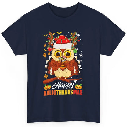 Owl Halloween Owl Thanksgiving Owl Christmas Owl Lovers Gift Classic Unisex T-Shirt