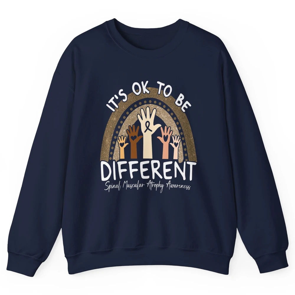 OK Be Different Rainbow Warrior Spinal Muscular Atrophy SMA Unisex Crewneck Sweatshirt