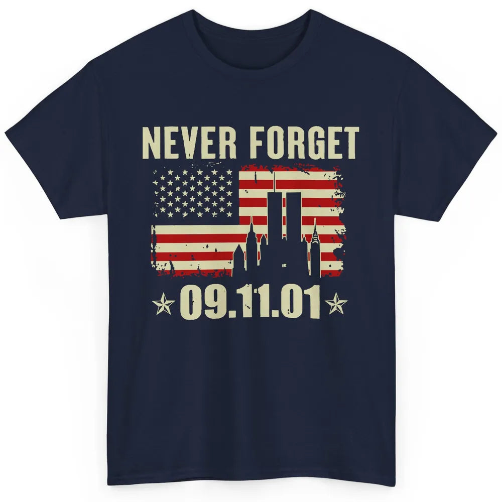Retro Never Forget 911 American Flag Patriotic Memorial Gift Classic Unisex T-Shirt