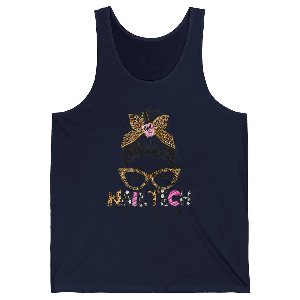 Nail Tech Leopard Messy Hair Bun Manicurist Woman Polish Gel Unisex Jersey Tank