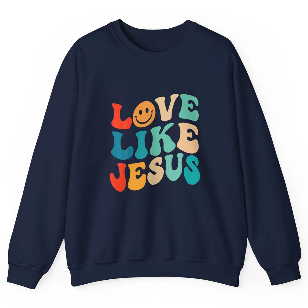 Retro Groovy Love Like Jesus Smiling Face Christ Faith God Unisex Crewneck Sweatshirt