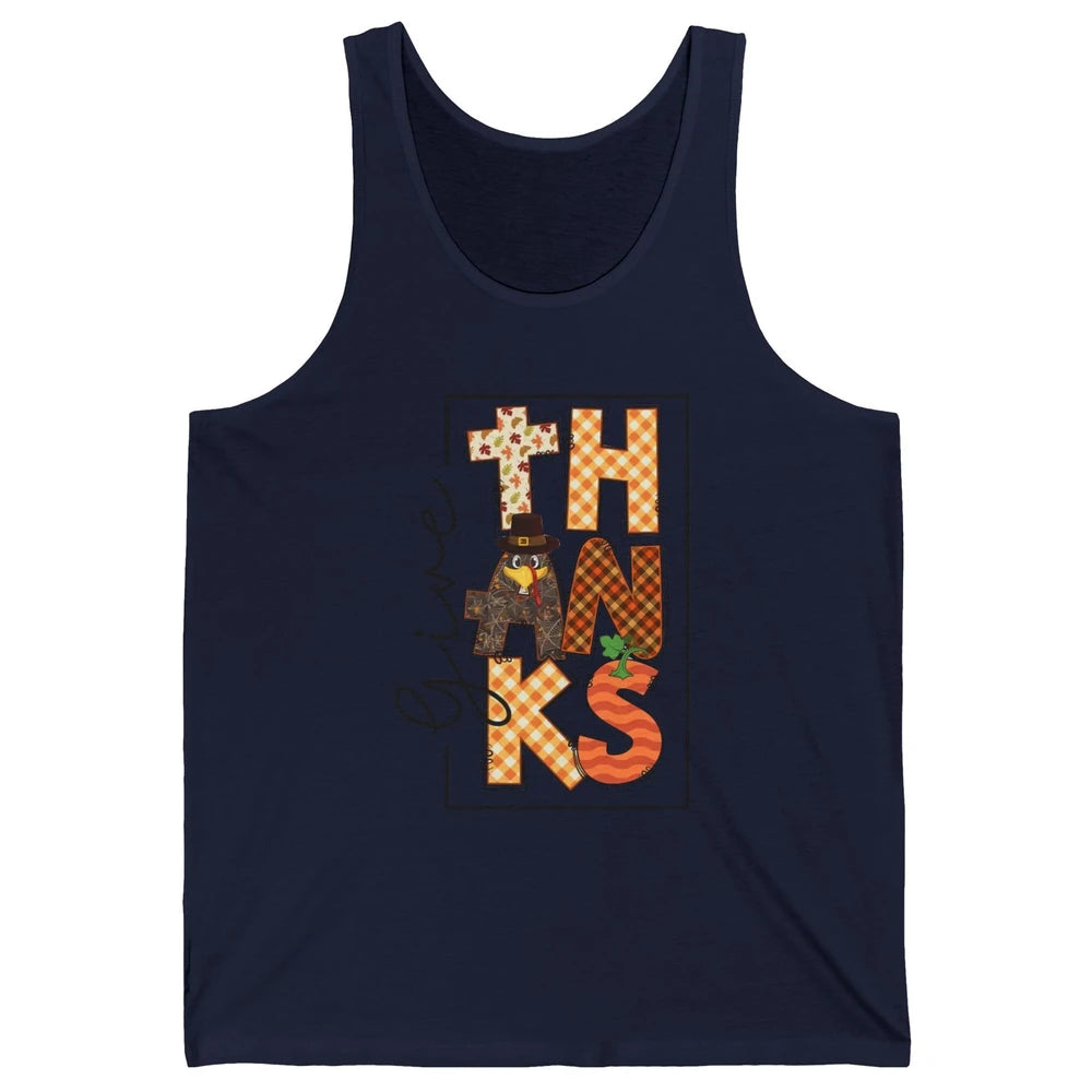 Give Thanks Happy Fall Pumpkin Turkey Dinner Thanksgiving Unisex Jersey Tank