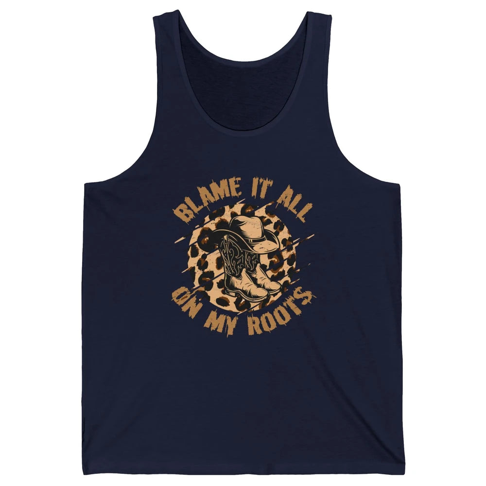 Retro Leopard Cowboy Boots Blame It On My Roots Western Girl Unisex Jersey Tank