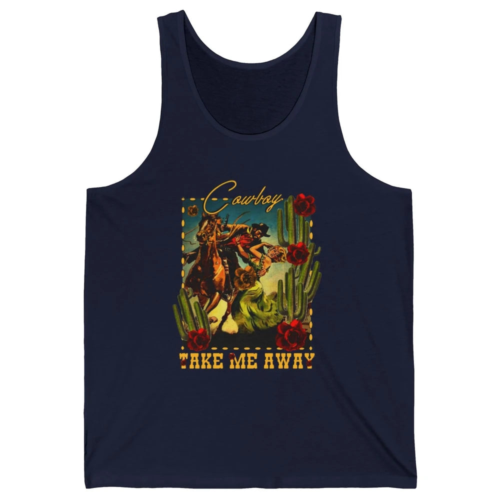 Retro Desert Cowgirl Cowboy Take Me Away Western Country Unisex Jersey Tank