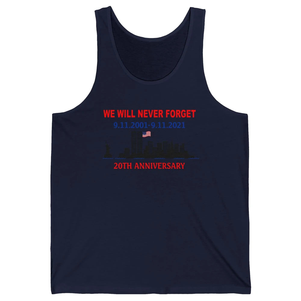 Never Forget 911 20th Anniversary American Flag Patriot Day Unisex Jersey Tank