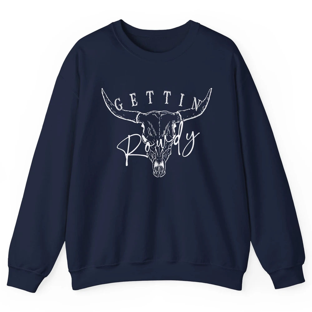 Retro Bull Skull Getting Rowdy Western Bridal Honeymoon Unisex Crewneck Sweatshirt