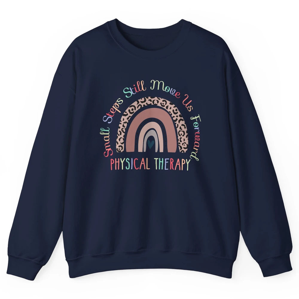 Physical Therapy Small Steps Move Us Forward Leopard Rainbow Unisex Crewneck Sweatshirt