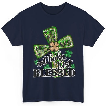Not Lucky Just Blessed Patrick's Day Christian Faith Clovers Classic Unisex T-Shirt