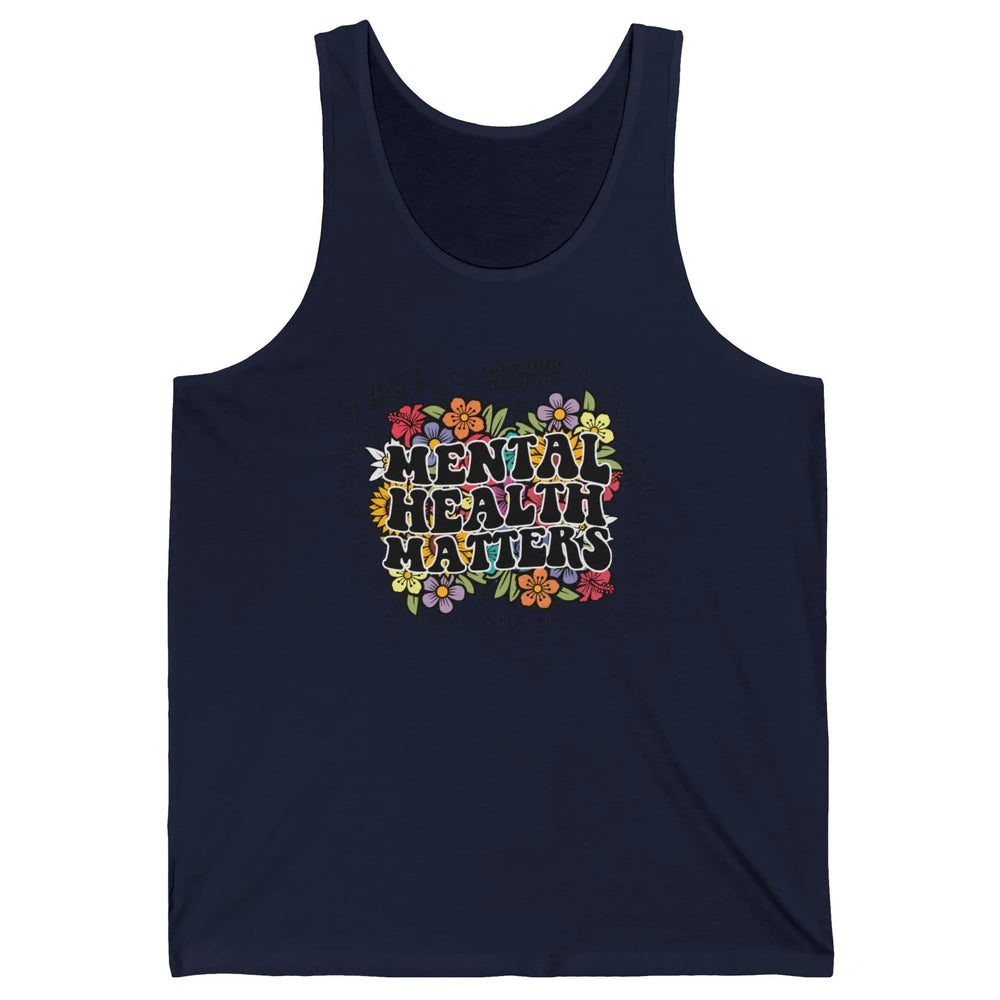 Mental Health Matters Floral Minimalist Graphic Therapist Unisex Jersey Tank