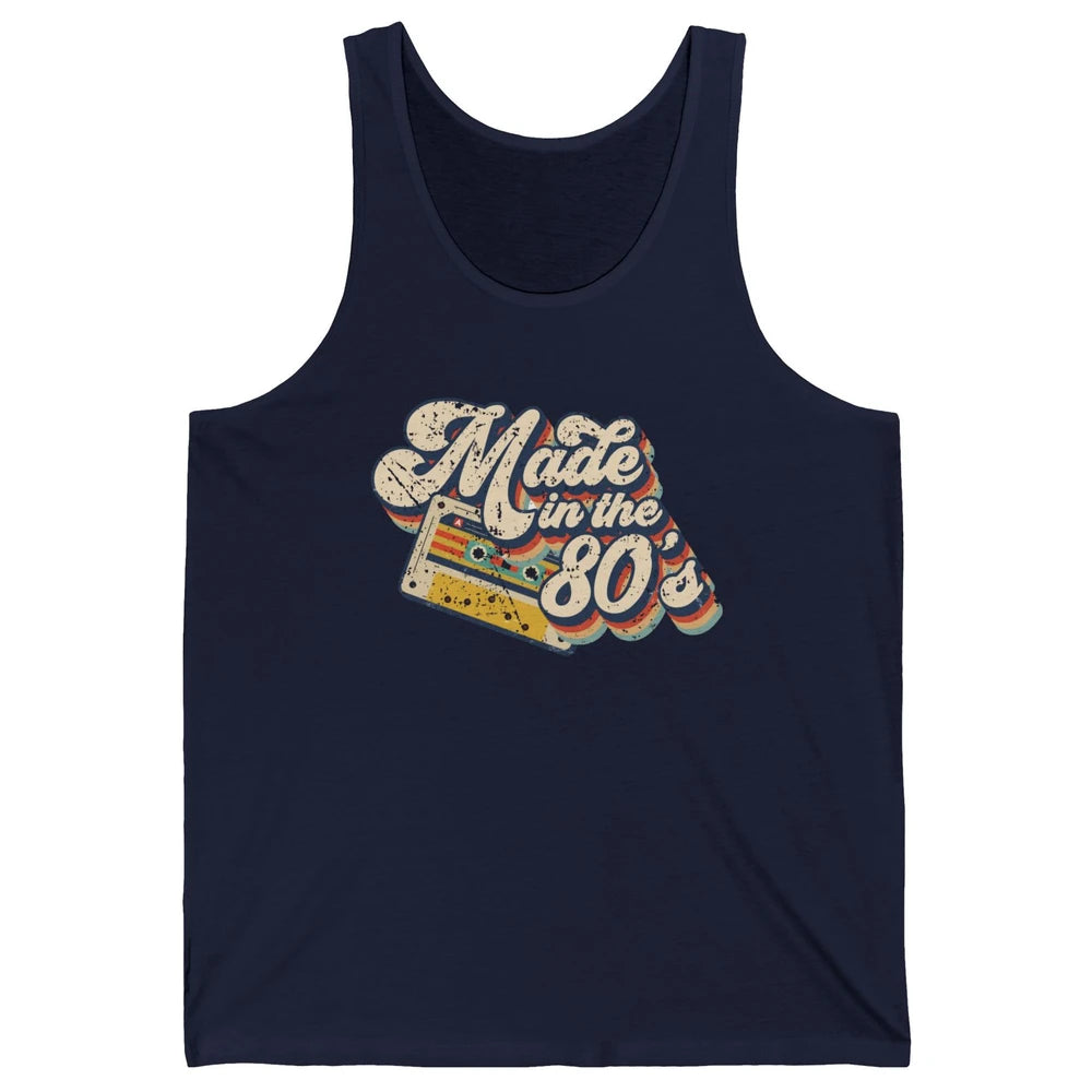Retro Cassette Made In The 80's 1980s Born Birthday Day Gift Unisex Jersey Tank