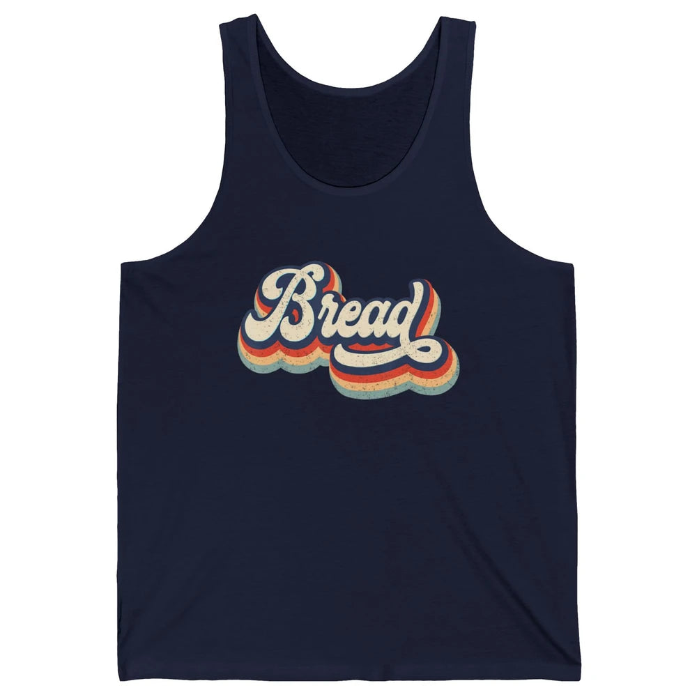Retro 70s Bread Vintage Baking Baker Sweet Bun Bakery Lover Unisex Jersey Tank