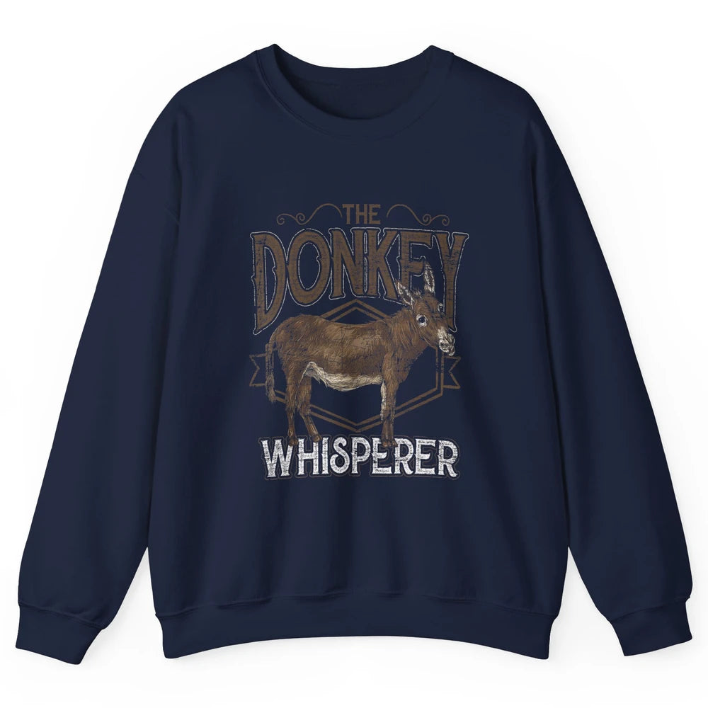 Retro Donkey Whisperer Farming Life Farm Animal Funny Donkey Unisex Crewneck Sweatshirt