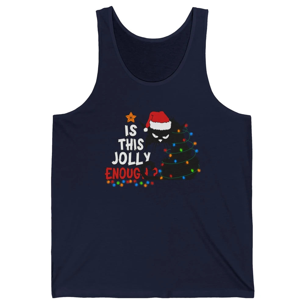 Funny Black Cat Christmas Light Santa This Jolly Enough Gift Unisex Jersey Tank