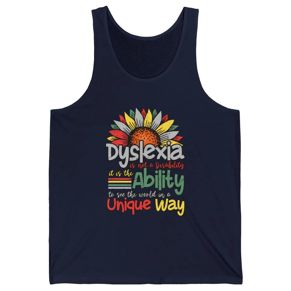 Retro Dyslexia A Different Ability Not Disability Sunflower Unisex Jersey Tank