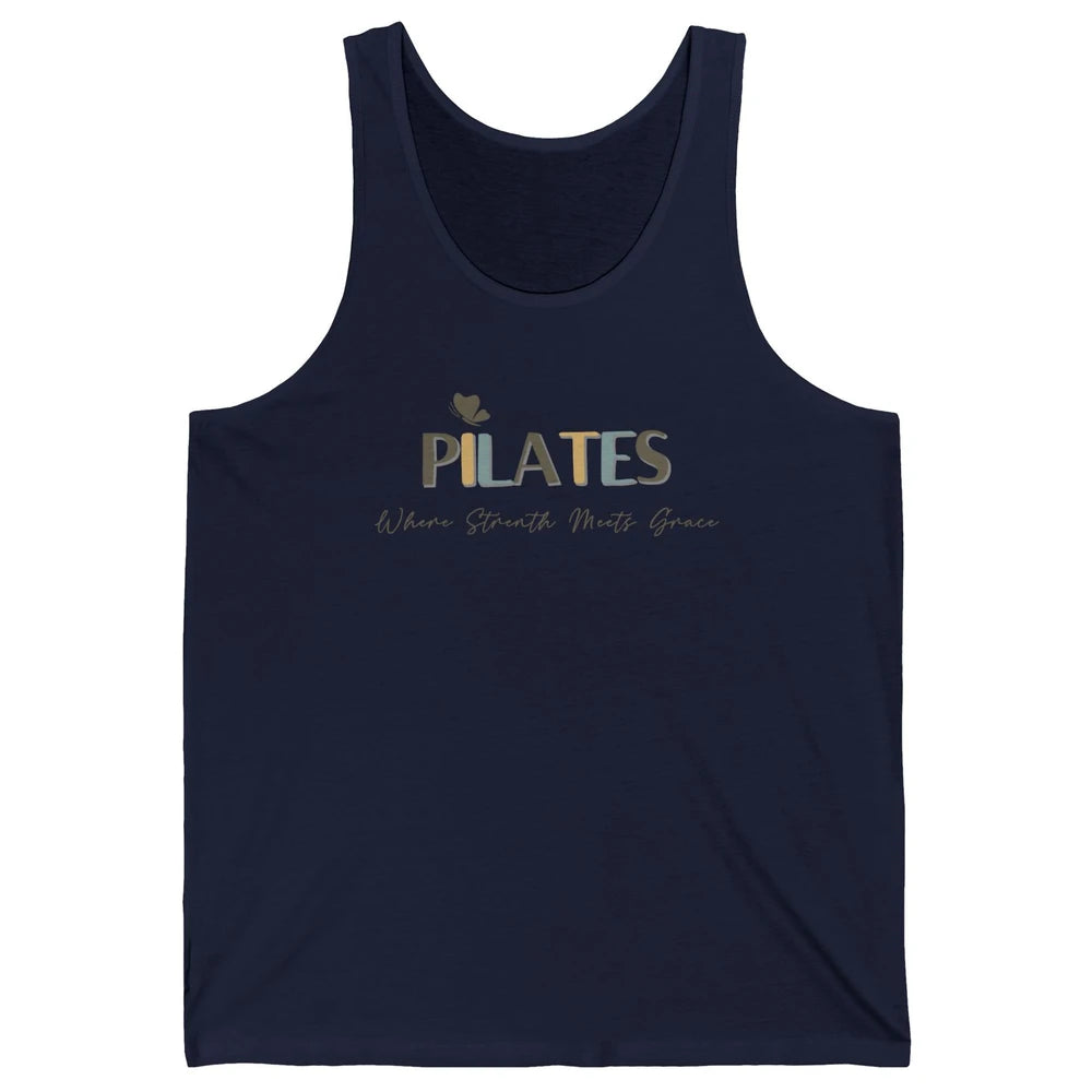 Pilates Where Strength Meets Grace Sport Pilates Reformer Unisex Jersey Tank