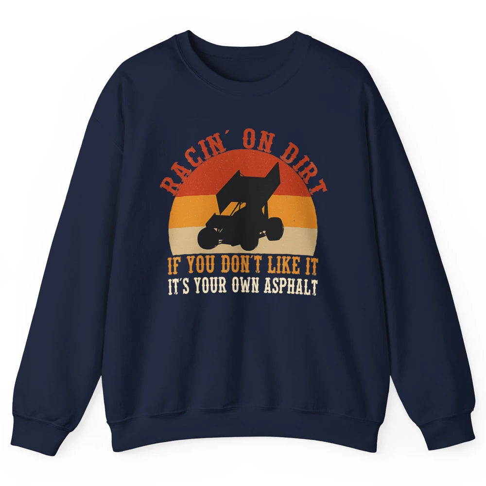 Racing On Dirt Truck Sprint Car Retro Race Track Vintage Unisex Crewneck Sweatshirt