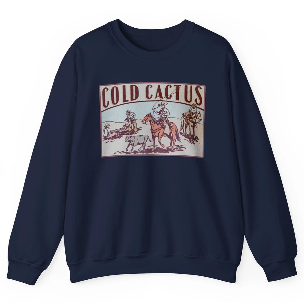 Retro Cowboy Horseback Rider Cold Cactus Western Country Unisex Crewneck Sweatshirt