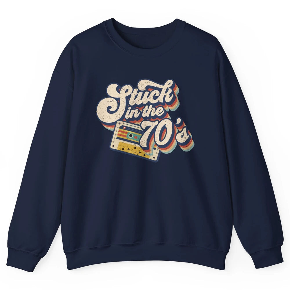 Retro Made In The 70s Stuck In The 70's 1970s Birthday Day Unisex Crewneck Sweatshirt