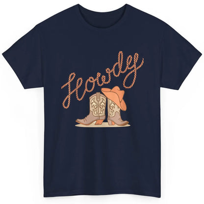 Retro Howdy Cowboy Hat Boots Western Country Cowgirl Music Classic Unisex T-Shirt