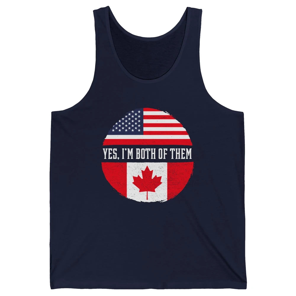 Proud American Canadian Yes I Am Both of Them Unisex Jersey Tank