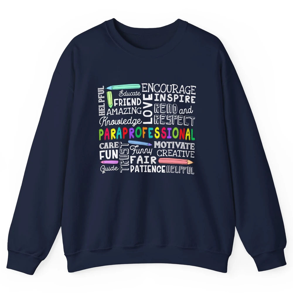 Paraprofessional Word Typography Encourage Inspire Para Life Unisex Crewneck Sweatshirt