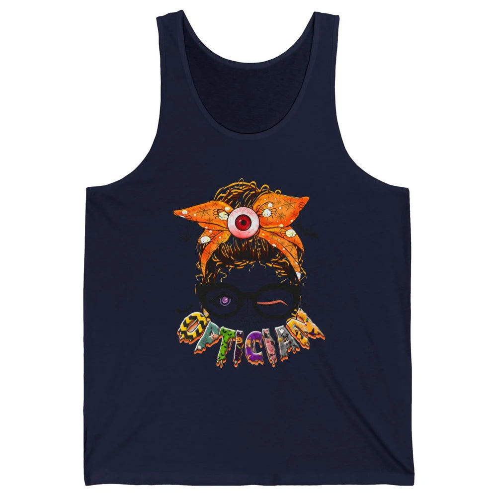 Optician Halloween Women Messy Bun Optometrist Ophthalmic Unisex Jersey Tank