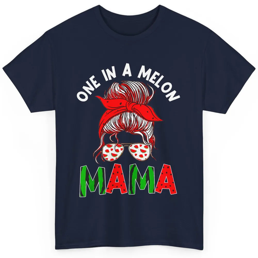 One In A Melon Mama Messy Bun Watermelon Summer Fruit Mother Classic Unisex T-Shirt