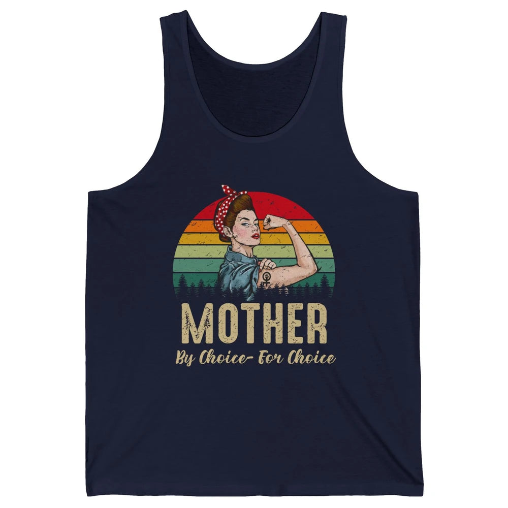 Mother By Choice For Choice Women's Power Feminist Rights Unisex Jersey Tank